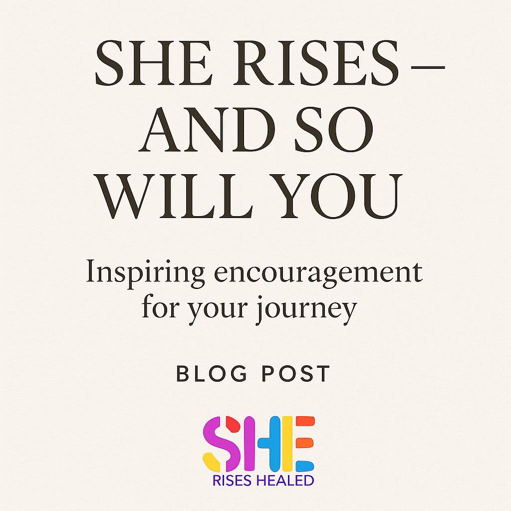 She Rises, And So Will You